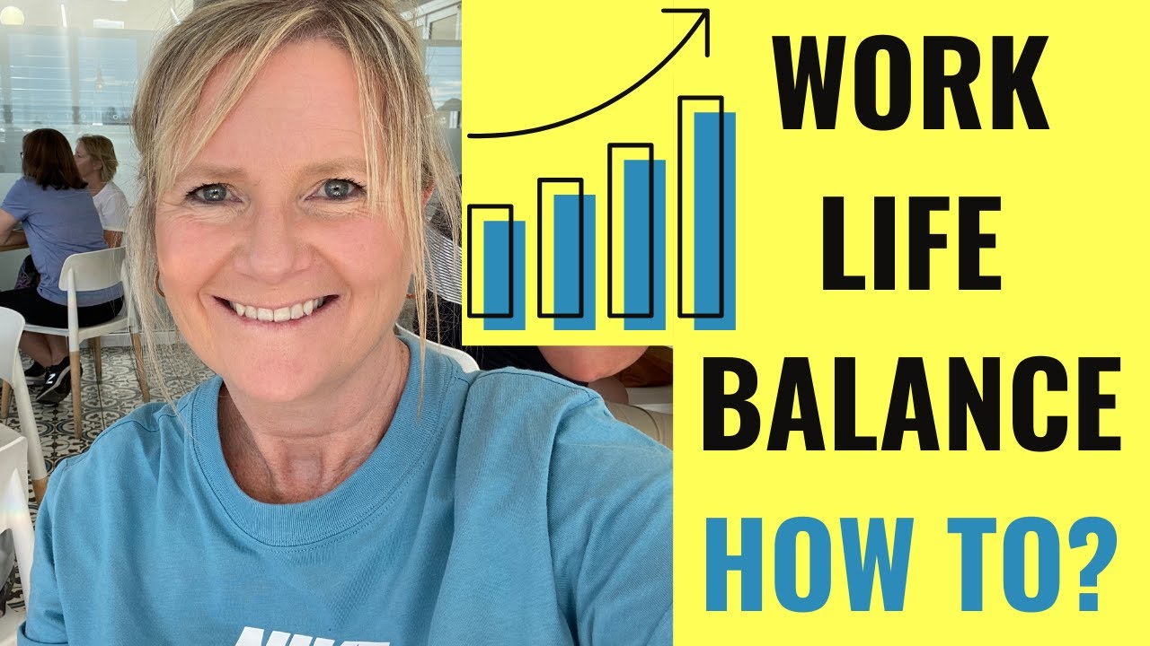 how to achieve work life balance
